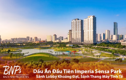 Dấu Ấn Đầu Tiên Imperia Sensa Park – Sảnh Lobby Khoáng Đạt, Sảnh Thang Máy Tinh Tế - Bách Như Properties - BNP's