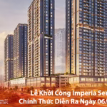 Lễ Khởi Công Imperia Sensa Park Ngày 6/8/2026 - Bách Như Properties - BNPs