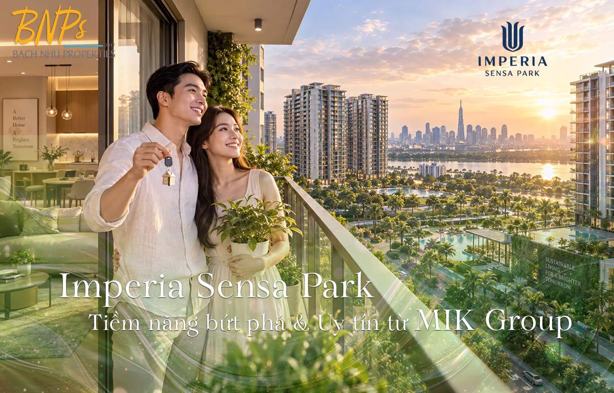 So Sánh Imperia Sensa Park: Tiềm năng bứt phá & Uy tín từ MIK Group