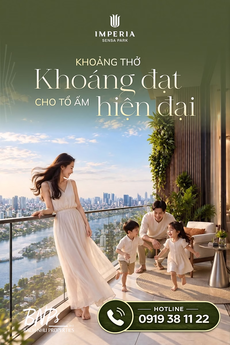 Thiết Kế Căn Hộ Imperia Sensa Park – Những Khoảng Thở Khoáng Đạt Giữa Lòng Đô Thị - Bách Như Properties - BNP's