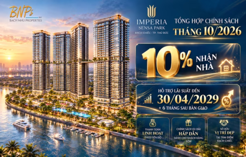 Phân Tích Chi Tiết Chính Sách Imperia Sensa Park Tháng 10/2026: Chỉ Thanh Toán 10% Đến Khi Nhận Nhà
