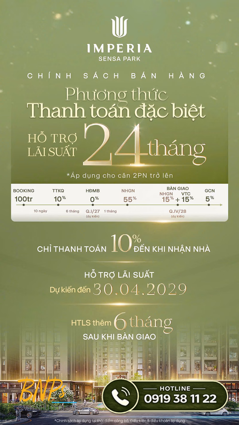 Chính Sách Thanh Toán Dự Án MIK - Imperia Sensa Park CSBH - PTTT đặc biệt - Bách Như Properties - BNPs