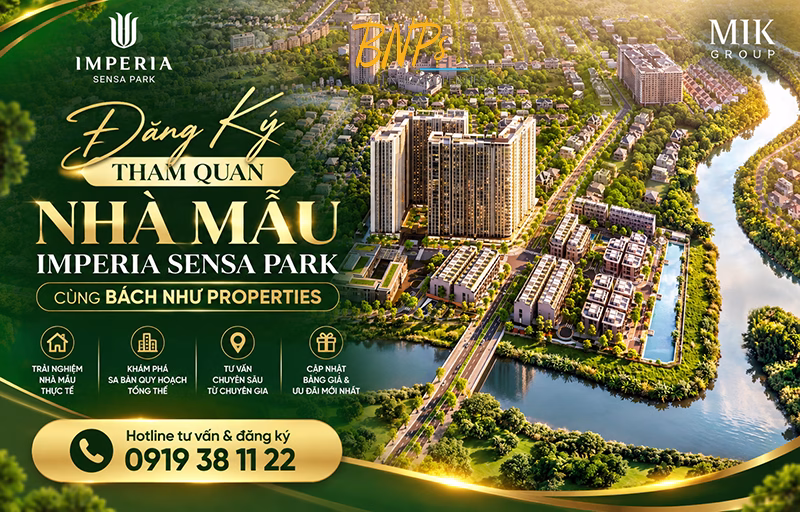 Nhà Mẫu Imperia Sensa Park Ở Đâu Đăng Ký Tham Quan - Bách Như Properties - BNP's