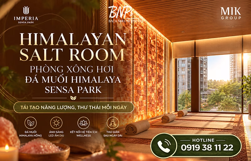 Phòng Xông Hơi Đá Muối Himalaya Sensa Park: Không Gian Tái Tạo Năng Lượng Giữa Nhịp Sống Đô Thị - Bách Như Properties - BNP's